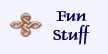 Button linking to the Fun Stuff page